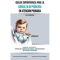 Guía de supervivencia para la consulta de pediatría en Atención Primaria: Enfermería - Paperback