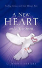 A New Heart and A New Spirit - Paperback