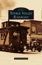 Tooele Valley Railroad - Hardcover
