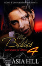 My Besties 4: Revenge is mine - Paperback