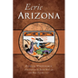 Eerie Arizona - Paperback