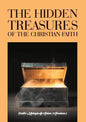The Hidden Treasures of the Christian Faith - Paperback