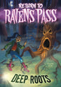 Deep Roots - Hardcover