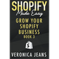 Grow Your Shopify Business - Paperback