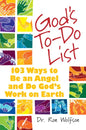 God's To-Do List: 103 Ways to Be an Angel and Do God's Work on Earth - Paperback