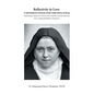 Reflexivity in Love A Self-Reflexive Portrait of the Little Flower of Jesus: Introducing a Study of St. Thérèse of the Child Jesus and the Holy Face f - Paperback