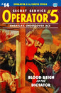 Operator 5 #14: Blood Reign of the Dictator - Paperback