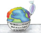The World Is a Kitchen: And So Is A Cake - Hardcover