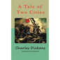A Tale of Two Cities: A Story of the French Revolution - Hardcover