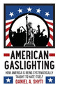 American Gaslighting - Hardcover