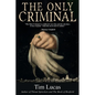 The Only Criminal - Paperback