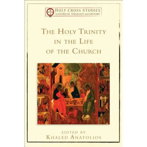 The Holy Trinity in the Life of the Church - Paperback