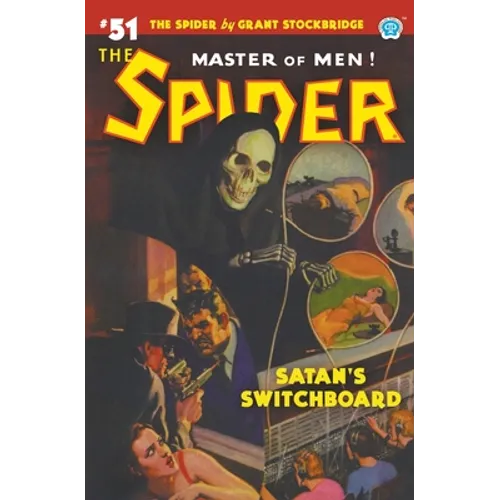 The Spider #51: Satan's Switchboard - Paperback