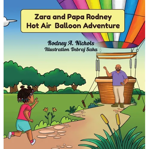 Zara & Papa Rodney Hot Air Balloon Adventure - Hardcover