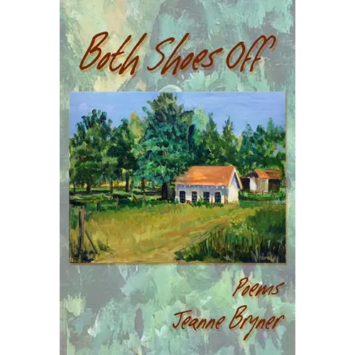 Both Shoes Off: Poems - Paperback