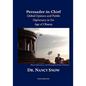 Persuader-in-Chief: Global Opinion and Public Diplomacy in the Age of Obama - Paperback