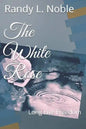 The White Rose: Long Live Freedom - Paperback