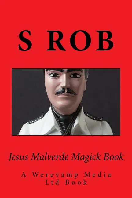 Jesus Malverde Magick Book - Paperback