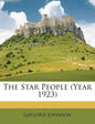 The Star People (Year 1923) - Paperback