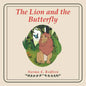The Lion and the Butterfly - Paperback