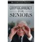 Cryptocurrency for Seniors - Paperback