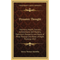 Dynamic Thought: Harmony, Health, Success, Achievement, Self Mastery, Optimism, Prosperity and Peace of Mind Through the Power of Right Thinking 1923 - Hardcover