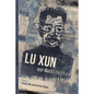 Lu Xun and World Literature - Hardcover