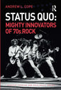 Status Quo: Mighty Innovators of 70s Rock - Paperback