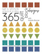 Let's Stitch a Block a Day - 365 Quilt Block Designs: A Block A Day With Machine Quilting Rulers - Paperback