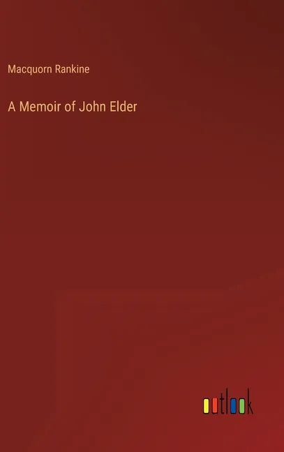 A Memoir of John Elder - Hardcover