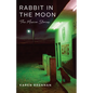 Rabbit in the Moon: The Mexico Stories - Paperback