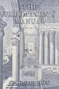 The Freemason's Manual - Paperback