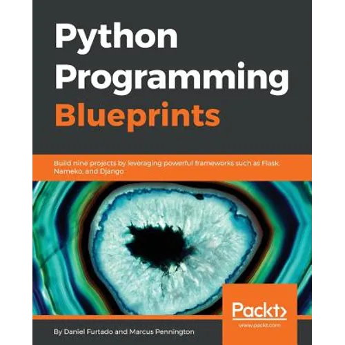 Python Programming Blueprints - Paperback
