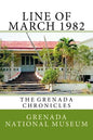 Line of March 1982: The Grenada Chronicles - Paperback
