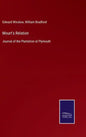 Mourt's Relation: Journal of the Plantation at Plymouth - Hardcover
