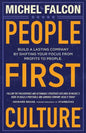 People-First Culture: : Build a Lasting Company By Shifting Your Focus From Profits to People - Paperback