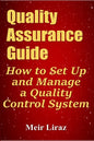 Quality Assurance Guide: How to Set Up and Manage a Quality Control System - Paperback