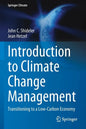 Introduction to Climate Change Management: Transitioning to a Low-Carbon Economy - Paperback