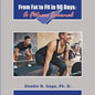 From Fat to Fit: 90 Days to Fit - Paperback