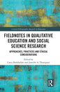 Fieldnotes in Qualitative Education and Social Science Research: Approaches, Practices, and Ethical Considerations - Paperback