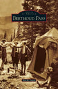 Berthoud Pass - Hardcover