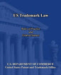 US Trademark Law: Rules of Practice and Federal Statues - Paperback