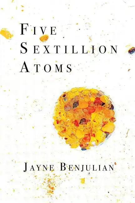 Five Sextillion Atoms - Paperback