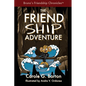 The Friendship Adventure - Paperback