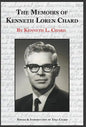 The Memoirs of Kenneth Loren Chard - Hardcover