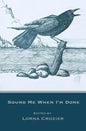 Sound Me When I'm Done - Paperback