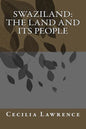 Swaziland: The Land and Its People - Paperback