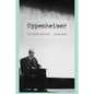 Oppenheimer: The Tragic Intellect - Paperback