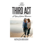 The Third ACT - Hardcover