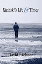 Kirinski's Life & Times - Paperback